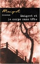 Maigret et le corps sans tete