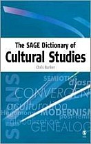 The Sage Dictionary of Cultural Studies