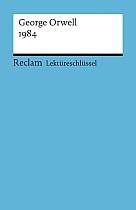 1984. Lektüreschlüssel für Schüler