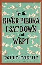 By the River Piedra I Sat Down and Wept