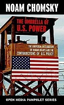 The Umbrella of U.S. Power: The Universal Declaration of Human Rights and the Contradictions of U.S. Policy