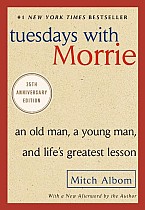 Tuesdays with Morrie