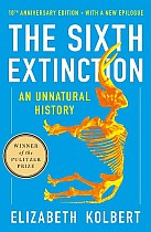 The Sixth Extinction (10th Anniversary Edition)