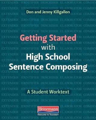 Getting Started with High School Sentence Composing