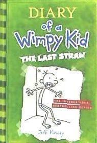 Diary of a Wimpy Kid 03. The Last Straw