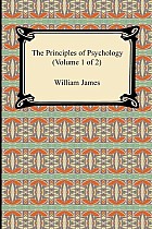 The Principles of Psychology (Volume 1 of 2)