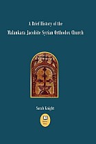 A Brief History of the Malankara Jacobite Syrian Orthodox Church