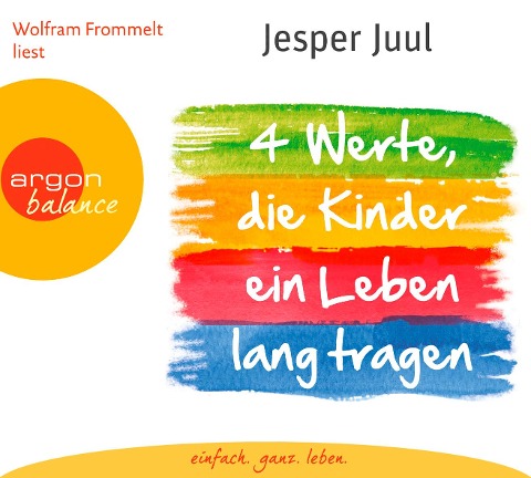 Vier Werte, die Kinder ein Leben lang tragen (audiobook)