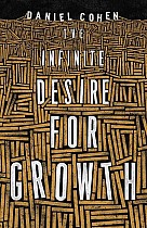 The Infinite Desire for Growth