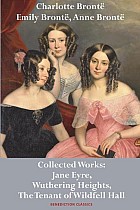 Charlotte Brontë, Emily Brontë and Anne Brontë