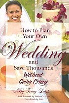 How to Plan Your Own Wedding and Save Thousands