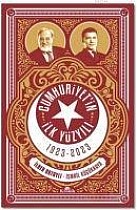 Cumhuriyetin Ilk Yüzyili 1923 - 2023