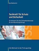 Fachkraft für Schutz und Sicherheit: So meistern Sie das Sicherheitskonzept für die Abschlussprüfung!