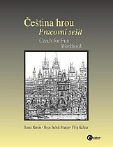 Cestina Hrou Pracovni Sesit: Czech For Fun Workbook