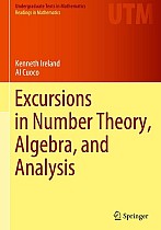 Excursions in Number Theory, Algebra, and Analysis