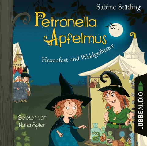 Petronella Apfelmus 07- Hexenfest und Waldgeflüster (audiobook)