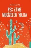 Pes Etme Mucizeler Yolda