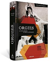 ORGIES - a private collection of obscene photographs