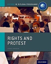 Oxford IB Diploma Programme: Rights and Protest Course Companion