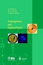 Androgenesis and Haploid Plants