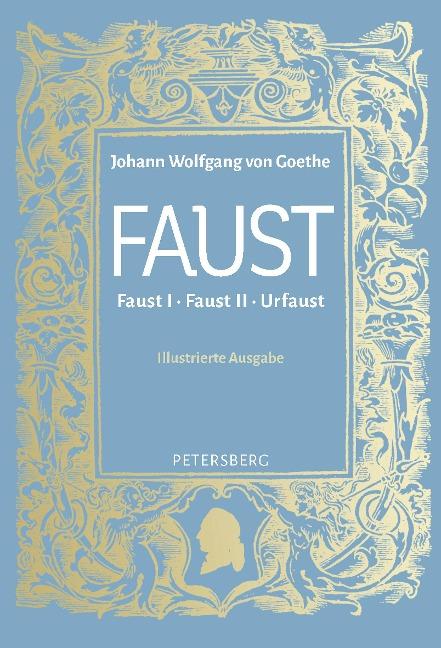 Faust I, II und Urfaust