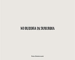 No Buddha in Suburbia