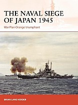 The Naval Siege of Japan 1945