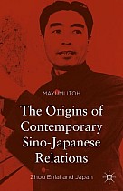 The Origins of Contemporary Sino-Japanese Relations