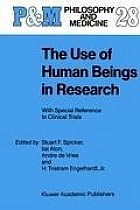 The Use of Human Beings in Research