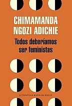 Todos Deberíamos Ser Feministas / We Should All Be Feminists