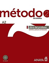 Método 2 de español : libro del profesor A2