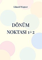 Dönüm noktasi 1+2