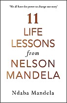 11 Life Lessons from Nelson Mandela