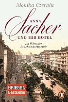 Anna Sacher und ihr Hotel