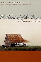 The Ghost of John Wayne, and Other Stories