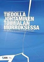 Tiedolla johtaminen toimialan murroksessa