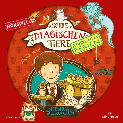 Die Schule der magischen Tiere - Endlich Ferien 3 - Henry und Leander (Hörspiel) (audiobook)