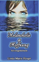 Melancholie & Hoffnung