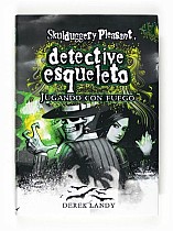 Skulduggery Pleasant. Jugando con fuego