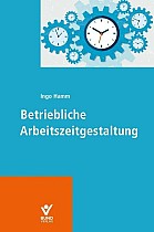 Betriebliche Arbeitszeitgestaltung