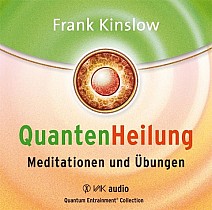Quantenheilung - Meditationen und Übungen (audiobook)