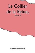 Le Collier de la Reine, Tome II