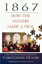 1867: How the Fathers Made a Deal