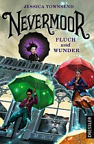 Nevermoor 1. Fluch und Wunder