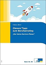 Clevere Tipps zum Berufseinstieg