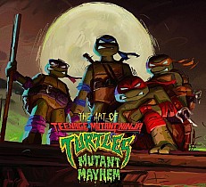 The Art of Teenage Mutant Ninja Turtles: Mutant Mayhem