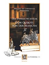 Der sinnreiche Junker Don Quijote von der Mancha. Zweites Buch