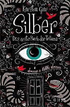 Silber - Das erste Buch der Träume