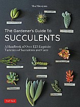 The Gardener's Guide to Succulents