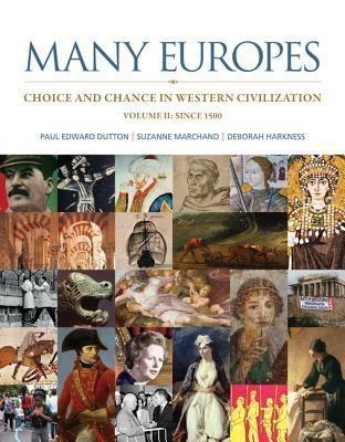 Many Europes, Volume 2 with Connect Plus Access Code: Choice and Change in Western Civilization